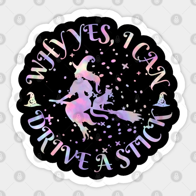 Why Yes, I can Drive A Stick! Sticker by Myartstor 